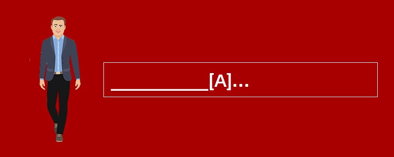 ___________[A] when [B] once [C] while [