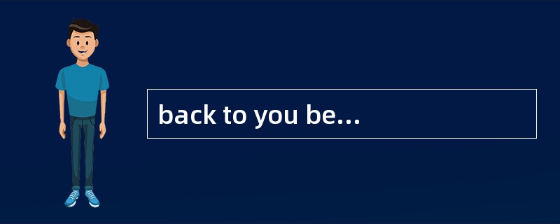 back to you before four in the afternoon