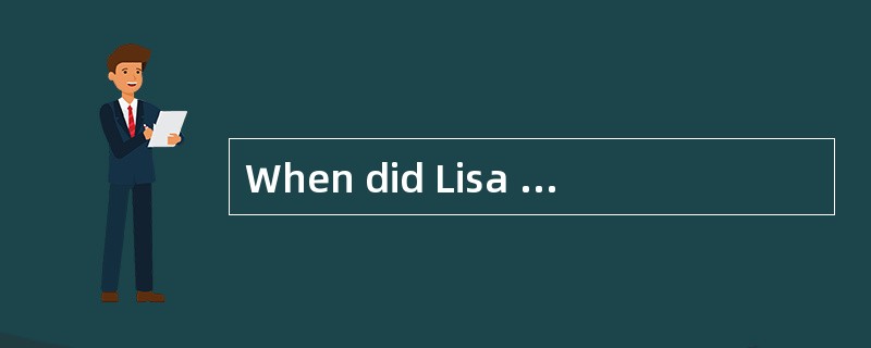 When did Lisa become conscious again?