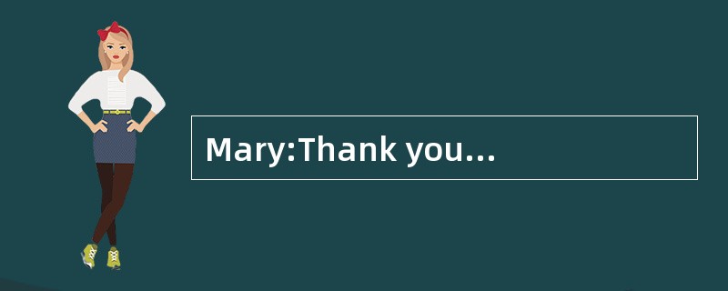 Mary:Thank you so much for your forgiven