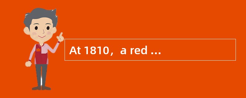 At 1810，a red buoy bears 010° relative.