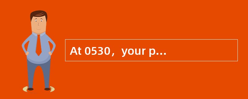 At 0530，your position is LAT 41°12.6’N，L