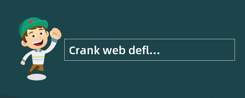 Crank web deflection readings will give