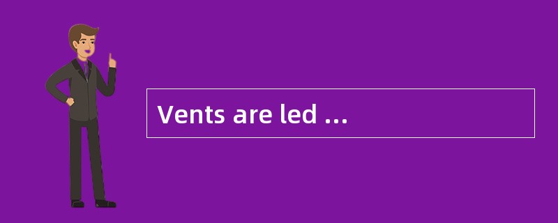 Vents are led from the engine to head ta