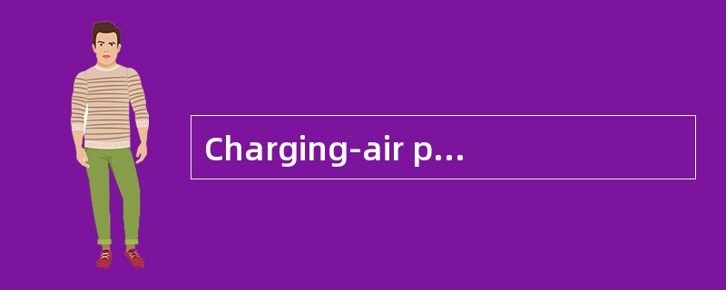 Charging-air pressure increases if there