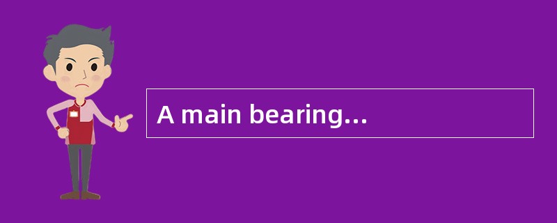 A main bearing consists of two shells wh