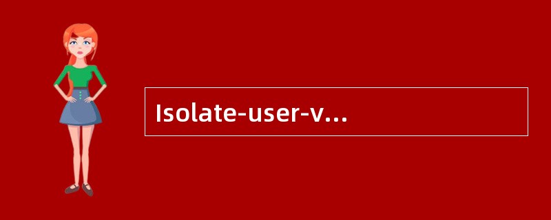 Isolate-user-vlan中，不同Secondary vlan之间的用户