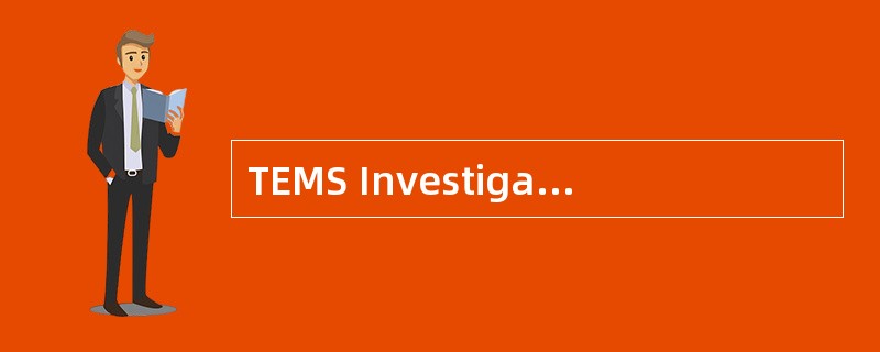 TEMS Investigation在连接SonyEricsson的手机时可以在