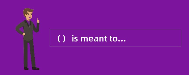 （） is meant to provide facility for cust