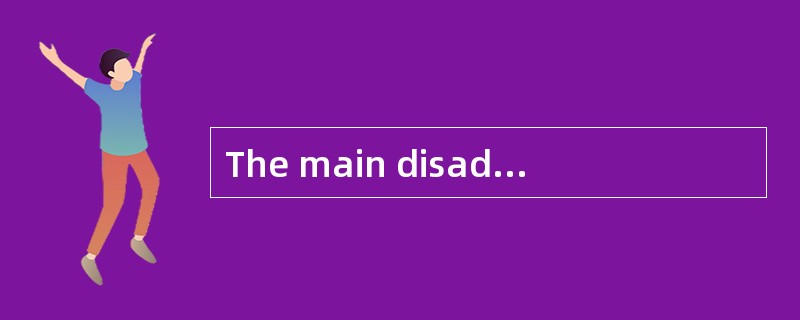 The main disadvantage is（）in global logi