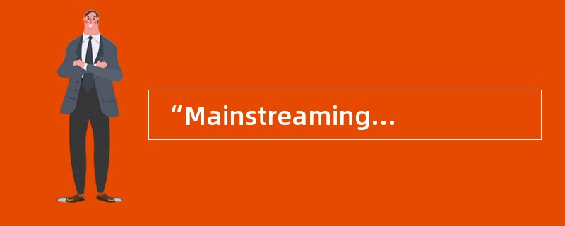 “Mainstreaming and Resonance”