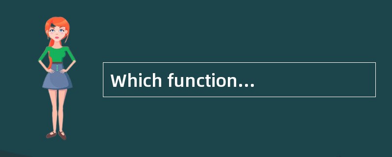 Which function is NOT served by building