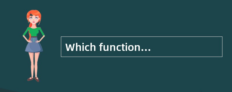 Which function is NOT served by building