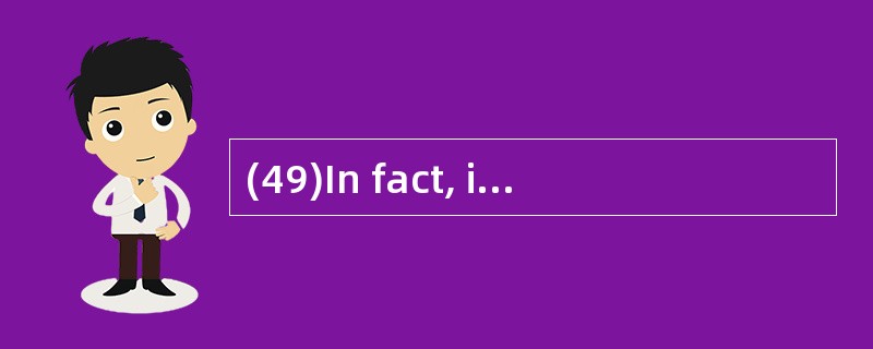 (49)In fact, it is difficult to see how