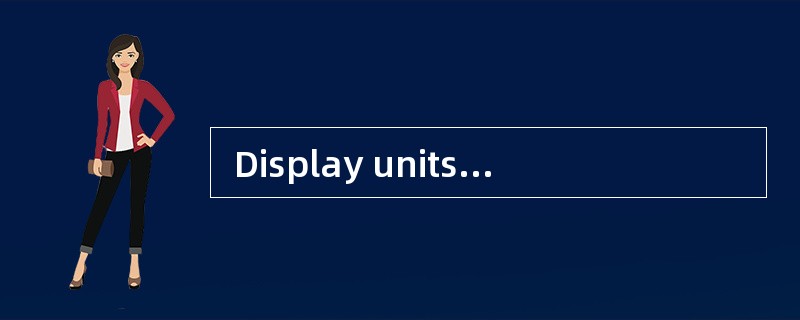  Display units,printers are (73) device