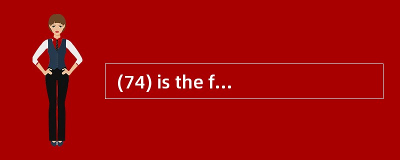  (74) is the foundation on which applic