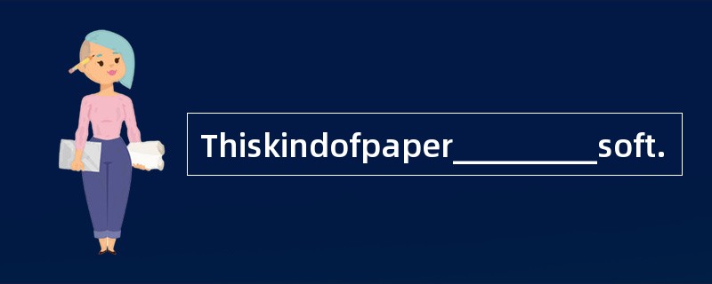 Thiskindofpaper_________soft.