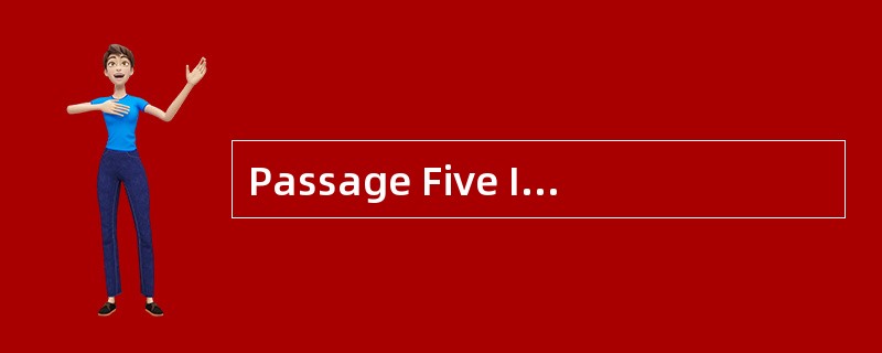 Passage Five In the 1900's, American tow