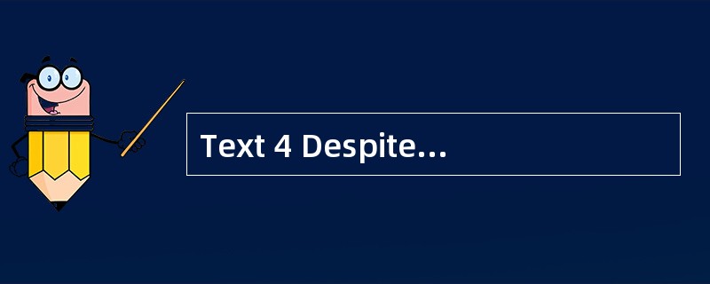 Text 4 Despite the general negative find