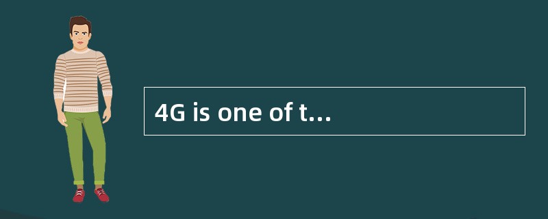 4G is one of those terms that keep comin