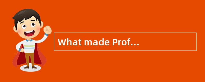What made Professor Broad continue his s
