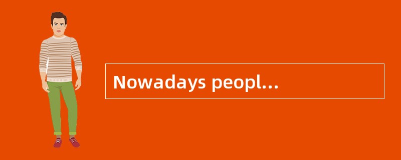 Nowadays people sometimes separate their