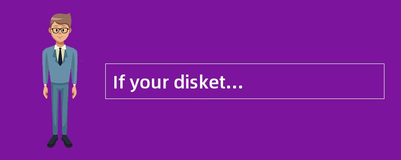 If your diskette has been(66), the compu