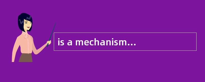 is a mechanism used for protecting the u