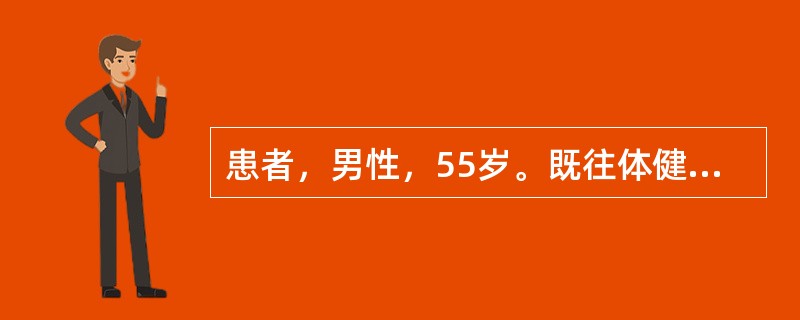 患者，男性，55岁。既往体健，近6个月来有进行性厌食，消瘦乏力，伴上腹部不适，近2个月来上述症状逐日加重，检查：Hb80g／L，尿常规正常，SGPT30U，血清白蛋白30g／L，球蛋白20g／L，BS