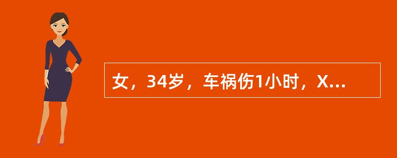 女，34岁，车祸伤1小时，X线示骨盆骨折，现血压70/30mmHg，首选处置是