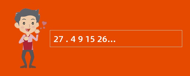 27 . 4 9 15 26 43 ( ' )A . 68 B . 69 C .