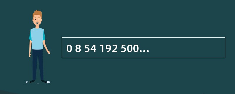 0 8 54 192 500 ( )A 840 B 960 C 1080 D 1