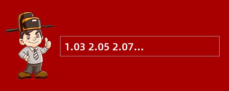 1.03 2.05 2.07 4.09 ( ) 8.13A 8.17 B 8.1