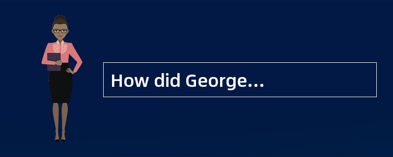 How did George feel about Richard after