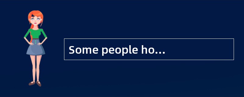 Some people hope to be more successful w