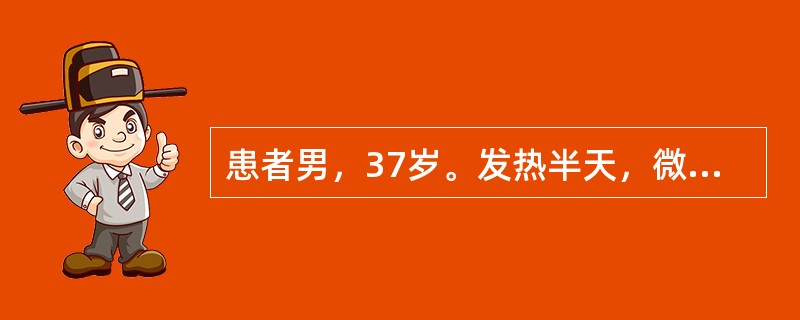 患者男，37岁。发热半天，微恶风，汗少，头昏重胀痛，咳嗽痰黏，鼻流浊涕，口中黏腻