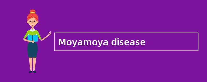 Moyamoya disease