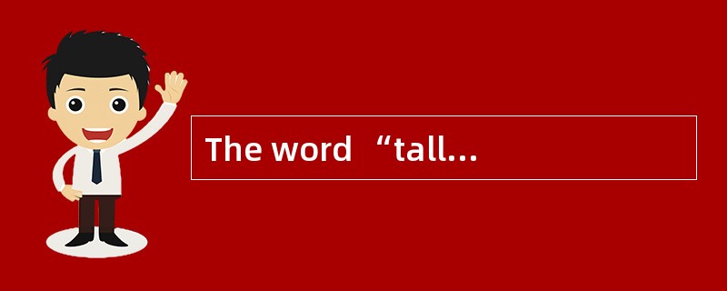 The word “tallied” (Line 3, Para. 2) pro