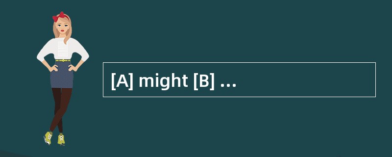 [A] might [B] distance [C] air [D] power