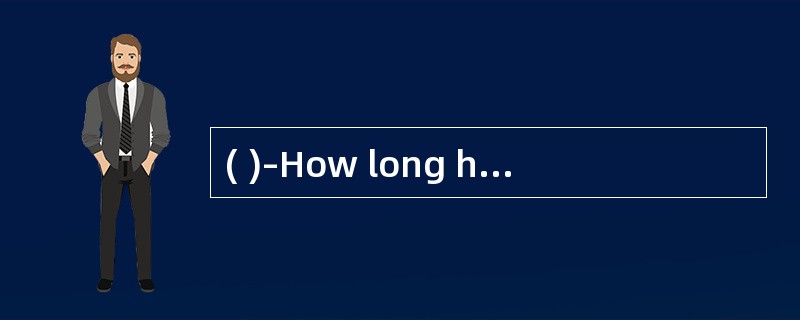 ( )–How long have you __________ this bo