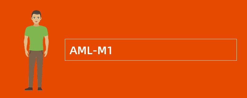 AML-M1