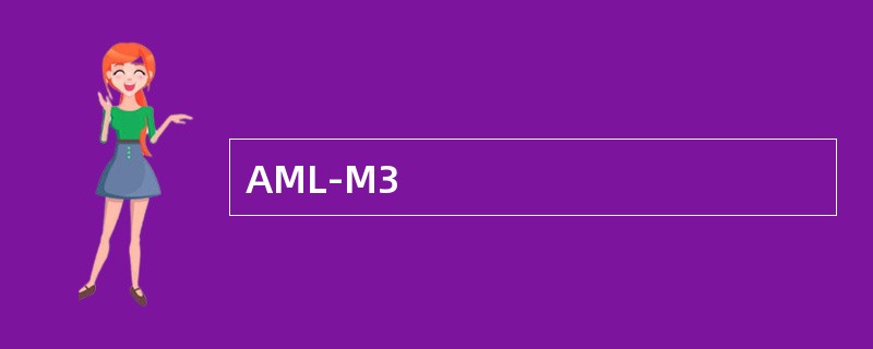 AML-M3