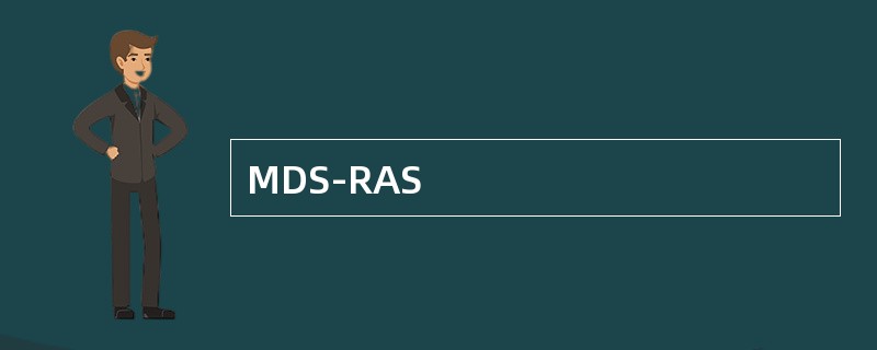 MDS-RAS