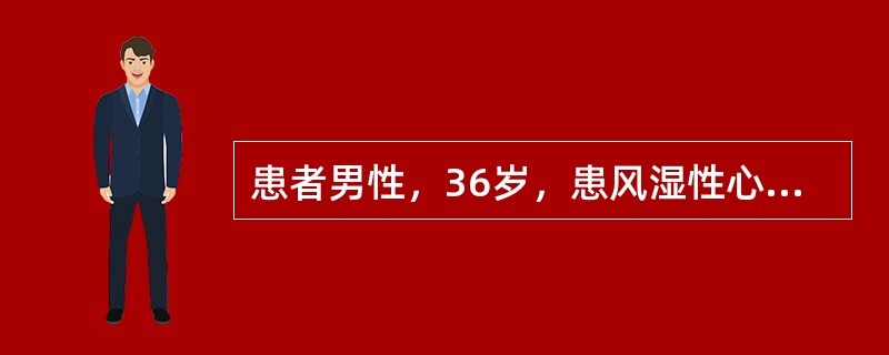 患者男性，36岁，患风湿性心脏病二尖瓣关闭不全10年。2天前“感冒”后发热、咽痛伴少许黄痰，遂去单位医务室静脉注射抗生素治疗，输液1小时后突然出现呼吸困难，咳粉红色泡沫痰下列哪项是病情突然加重的诱因？