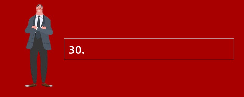30. 30.