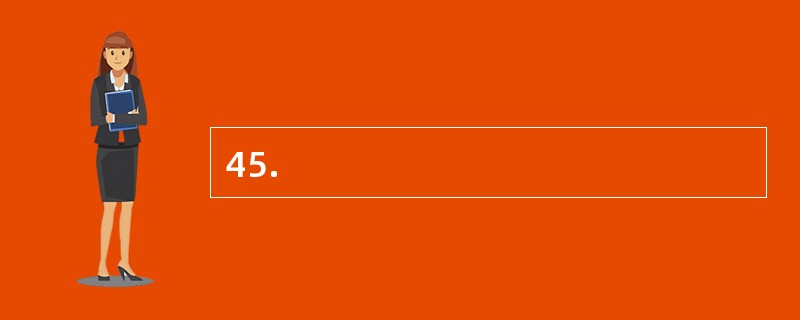 45.