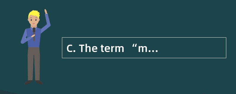 C. The term “multitasking” originally re