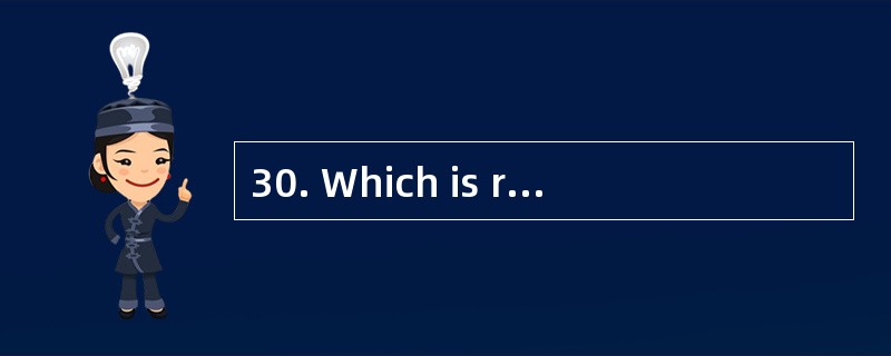 30. Which is right according to the pass