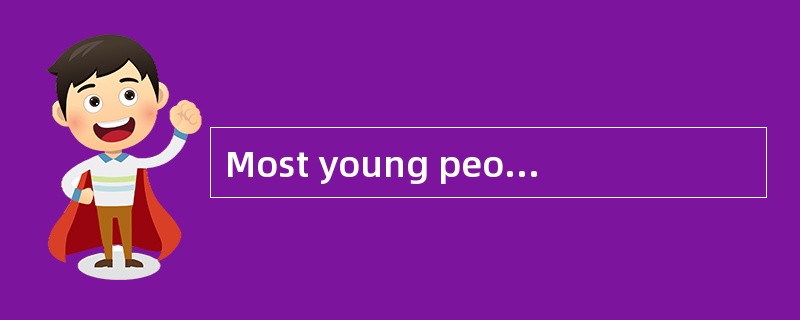 Most young people enjoy some form. of ph