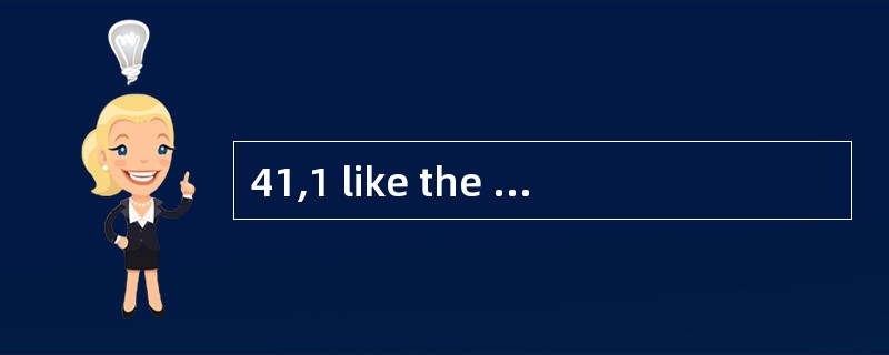 41,1 like the songs that were______ (wri